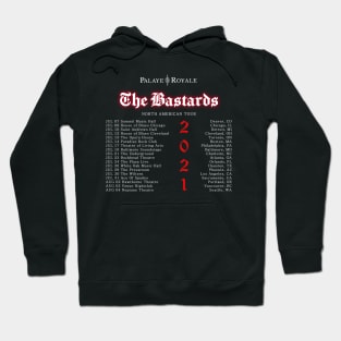 PL BASTARDS 2021 WITH DATES Hoodie